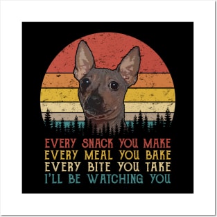 Vintage Every Snack You Make Every Meal You Bake American Hairless Terrier Posters and Art